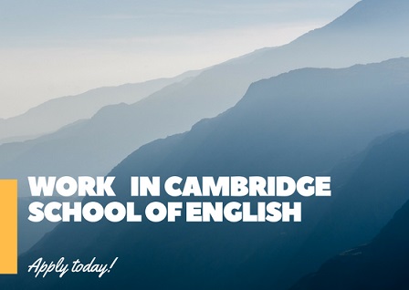 Zatrudnienie w Cambridge School of English – praca dla lektorów języka angielskiego, nauczycieli języków obcych oraz Native Speaker’ów, oraz inne możliwości pracy w Cambridge School of English